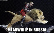 Meanwhile in Russia. Riding a lion.