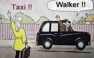 Taxi! Walker!